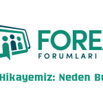 Türkiye'deki Forex Forumları Neden Yetersiz? Biz Neden Varız