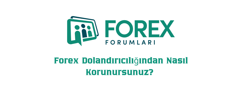Forex Dolandırıcılığından Nasıl Korunursunuz? (2026 Rehberi)