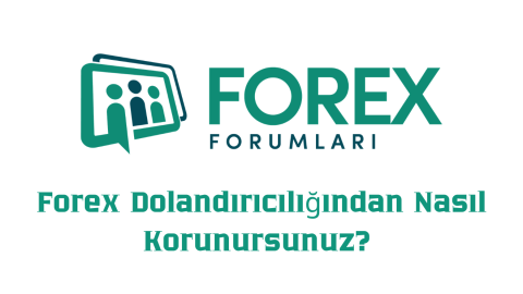 Forex Dolandırıcılığından Nasıl Korunursunuz? (2026 Rehberi)
